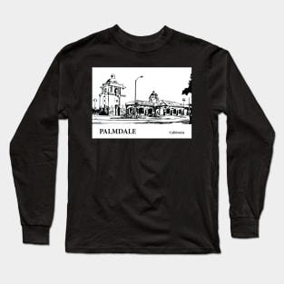 Palmdale - California Long Sleeve T-Shirt